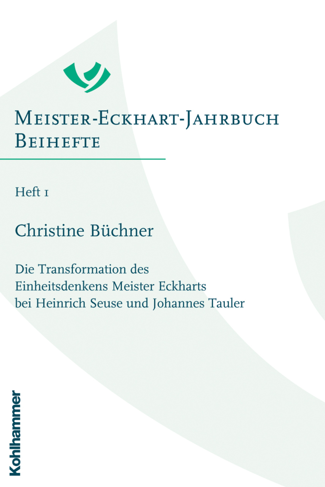 Cover: 9783170193789 | Die Transformation des Einheitsdenkens Meister Eckharts bei...