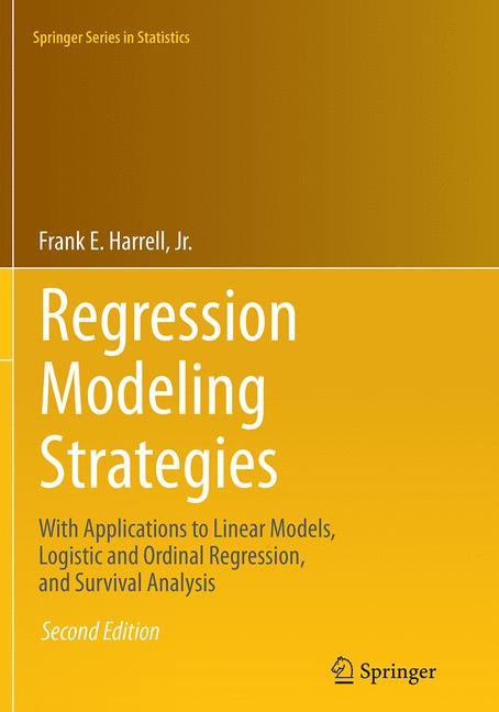 Cover: 9783319330396 | Regression Modeling Strategies | Jr. Harrell | Taschenbuch | Paperback