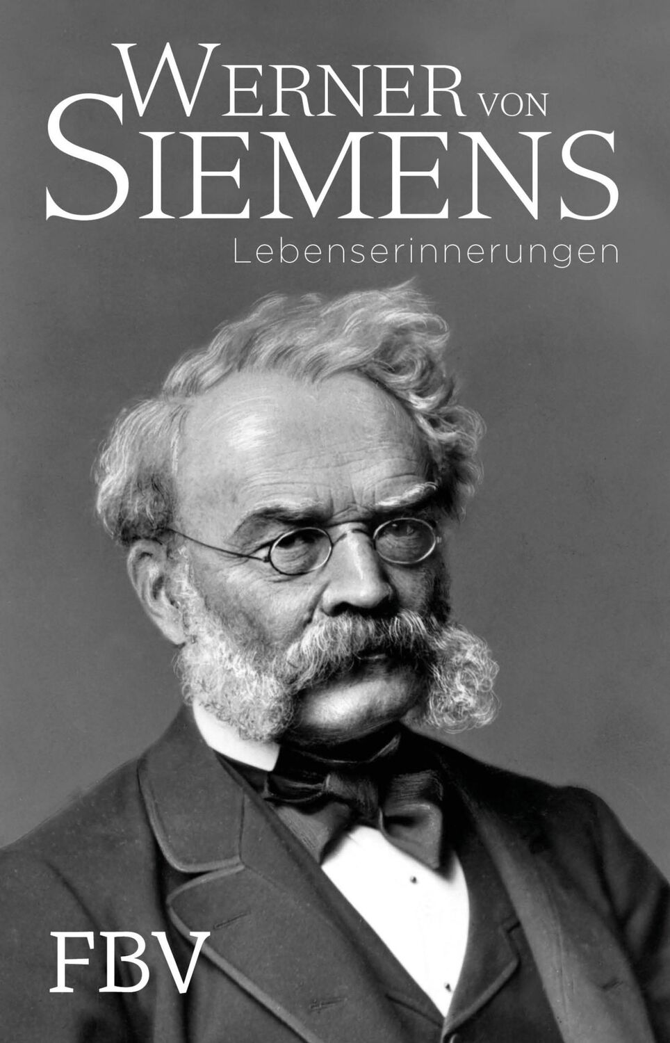 Cover: 9783959720014 | Lebenserinnerungen | Werner von Siemens | Taschenbuch | 320 S. | 2016