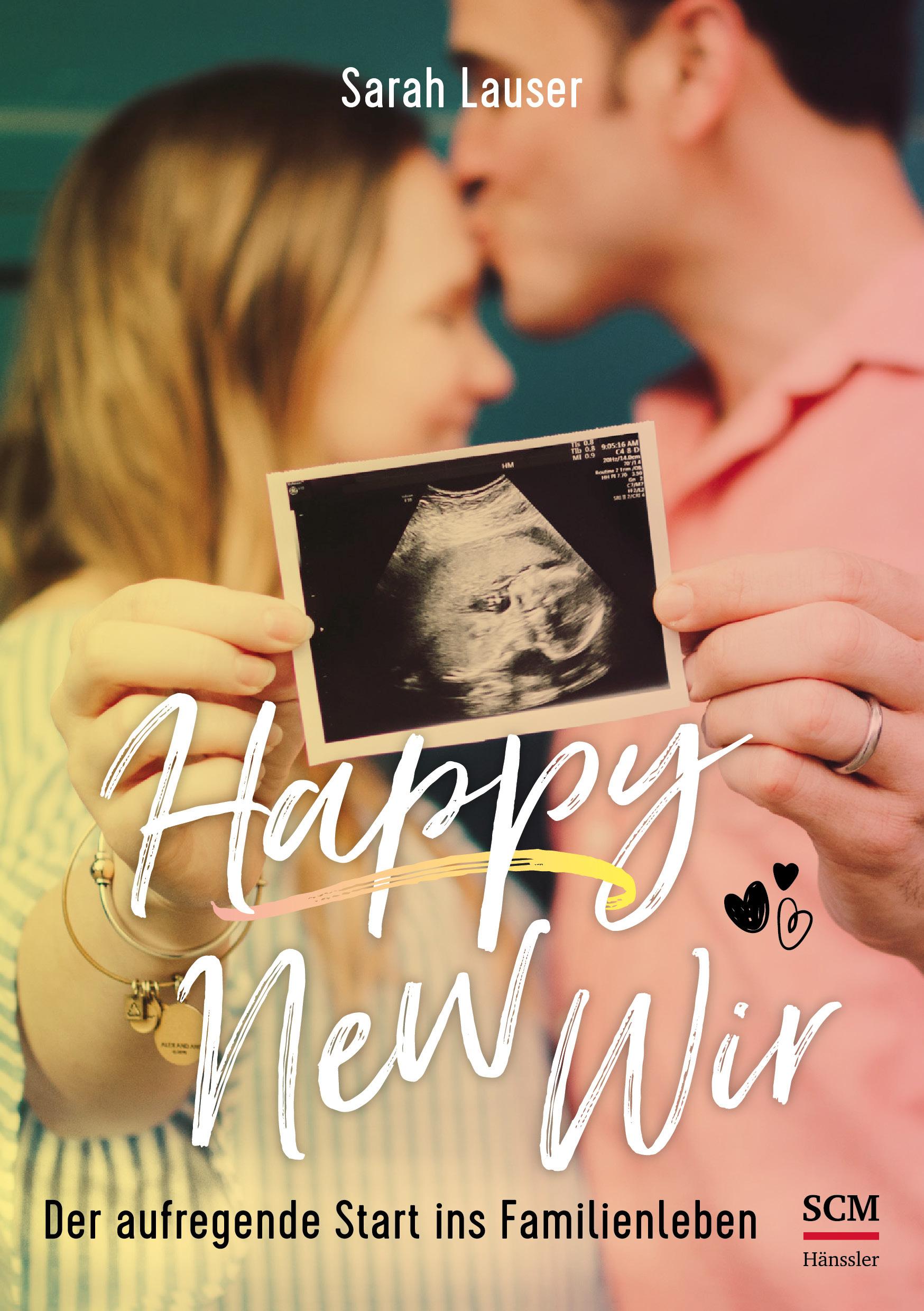 Cover: 9783775158930 | Happy New Wir | Der aufregende Start ins Familienleben | Sarah Lauser