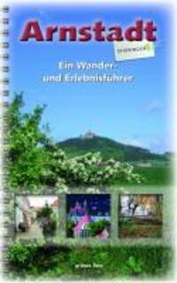 Cover: 9783866361256 | Arnstadt/Thüringen | Ein Wander- und Erlebnisführer | Arnstadt | Buch