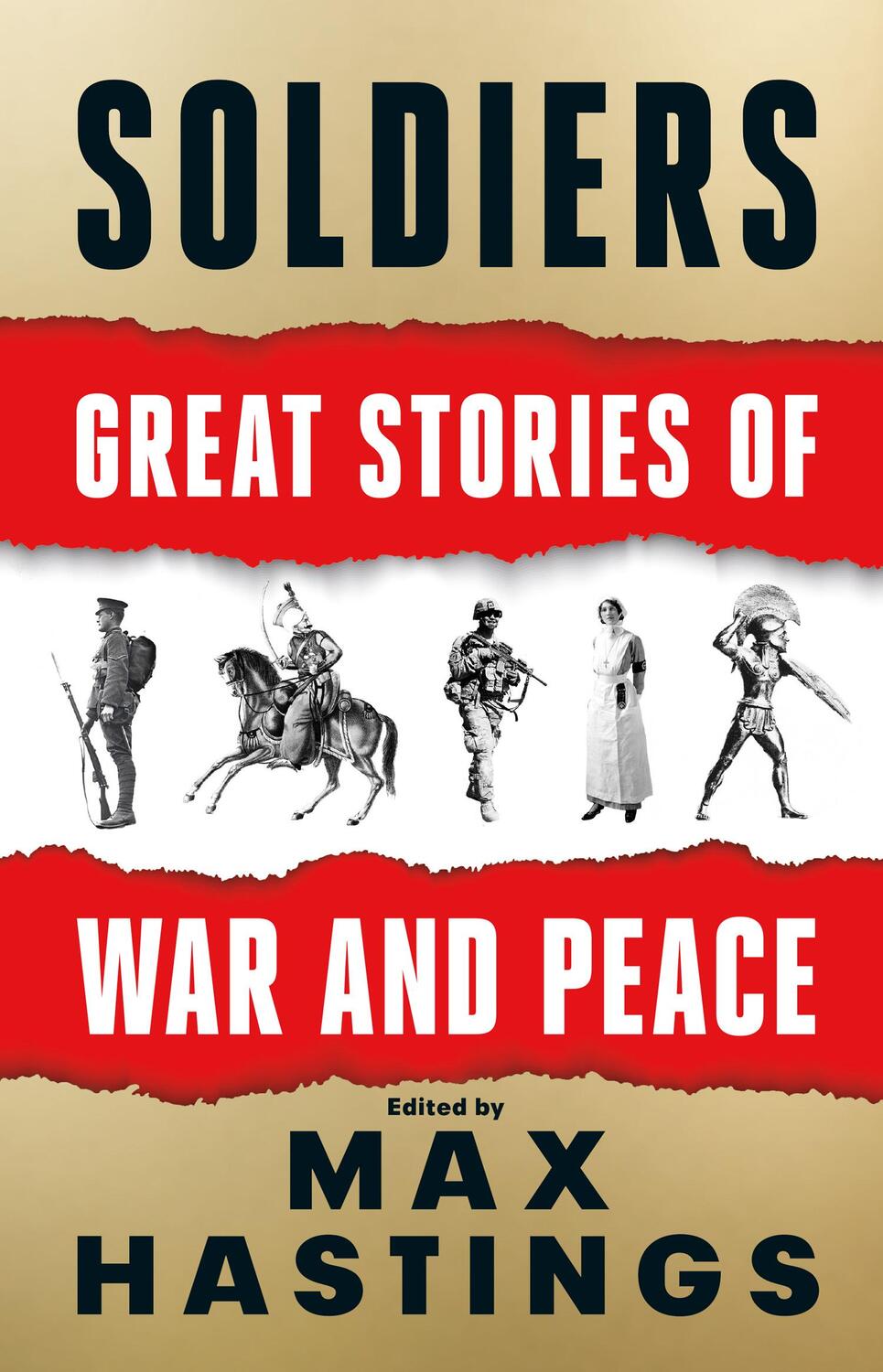 Cover: 9780008454234 | Soldiers | Max Hastings | Taschenbuch | Kartoniert / Broschiert | 2021