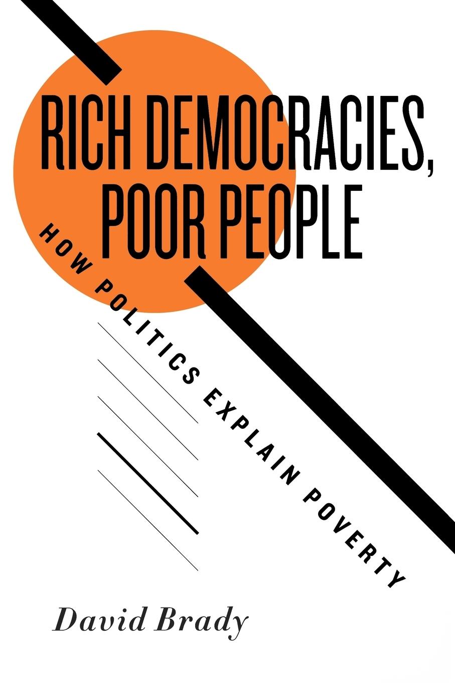 Cover: 9780195385915 | Rich Democracies, Poor People | How Politics Explain Poverty | Brady