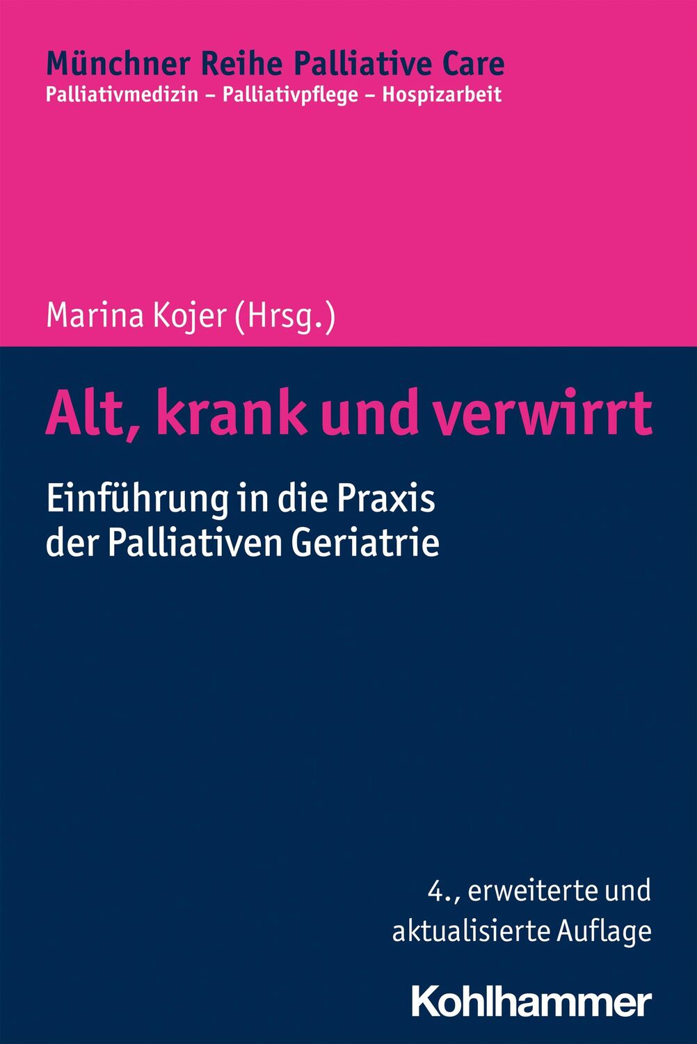 Cover: 9783170391628 | Alt, krank und verwirrt | Marina Kojer | Taschenbuch | 360 S. | 2021