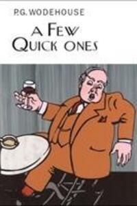 Cover: 9781841591605 | A Few Quick Ones | P.G. Wodehouse | Buch | Gebunden | Englisch | 2009