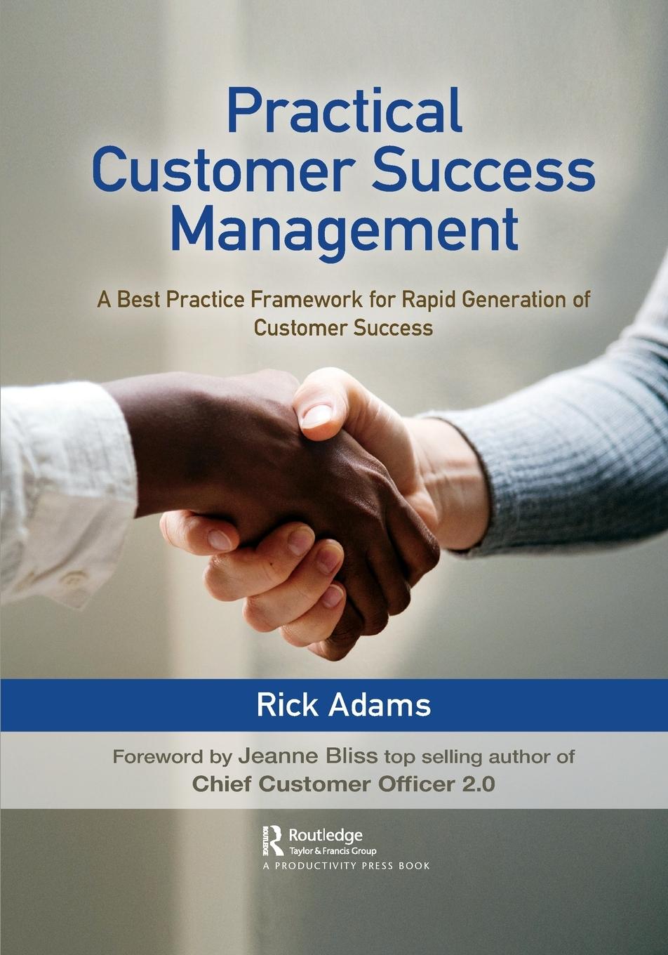 Cover: 9781032092096 | Practical Customer Success Management | Rick Adams | Taschenbuch