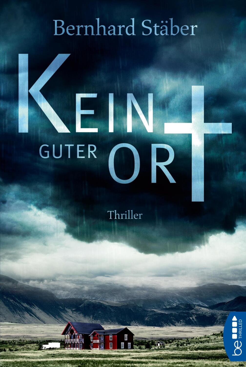 Cover: 9783741300431 | Kein guter Ort | Bernhard Stäber | Taschenbuch | Paperback | 448 S.