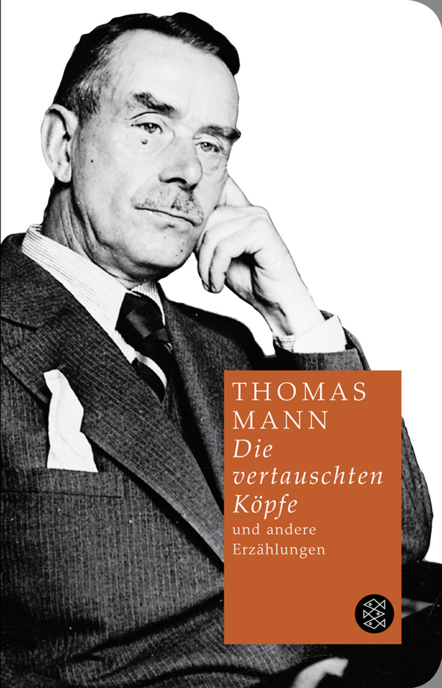 Cover: 9783596511389 | Die vertauschten Köpfe und andere Erzählungen | Thomas Mann | Buch