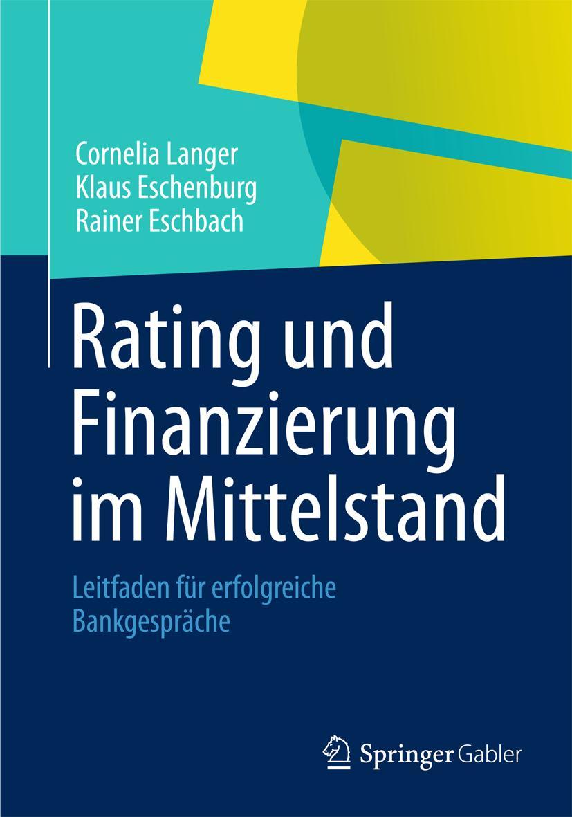 Cover: 9783834940360 | Rating und Finanzierung im Mittelstand | Cornelia Langer (u. a.) | x