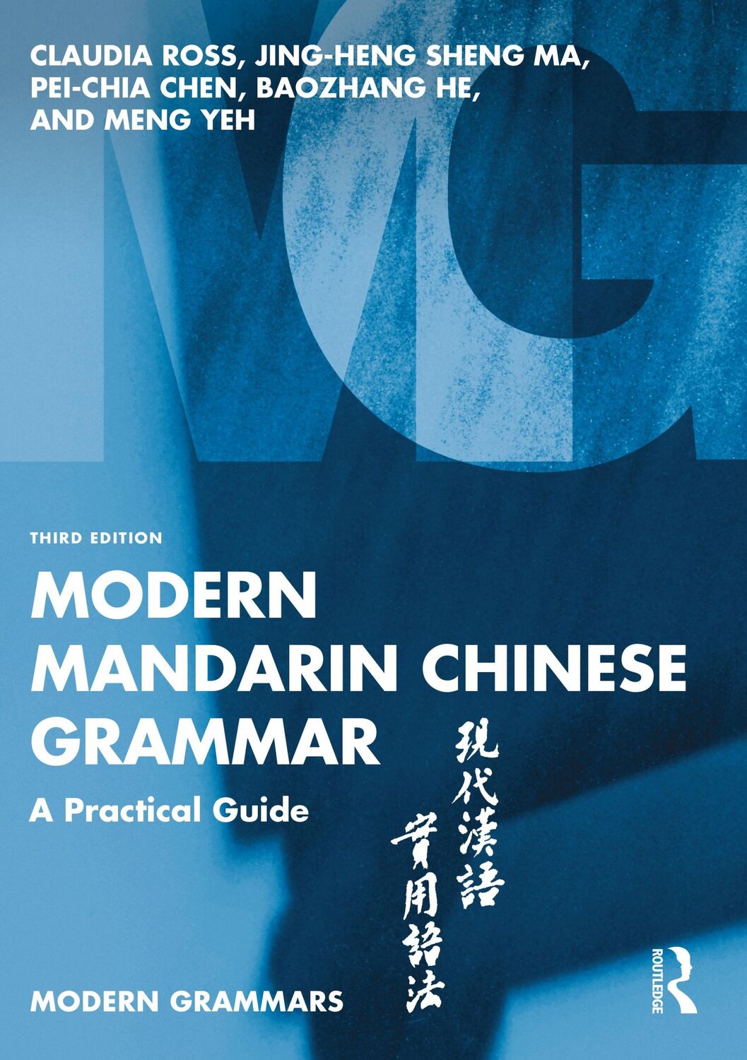 Cover: 9781032370507 | Modern Mandarin Chinese Grammar | A Practical Guide | Ross (u. a.)