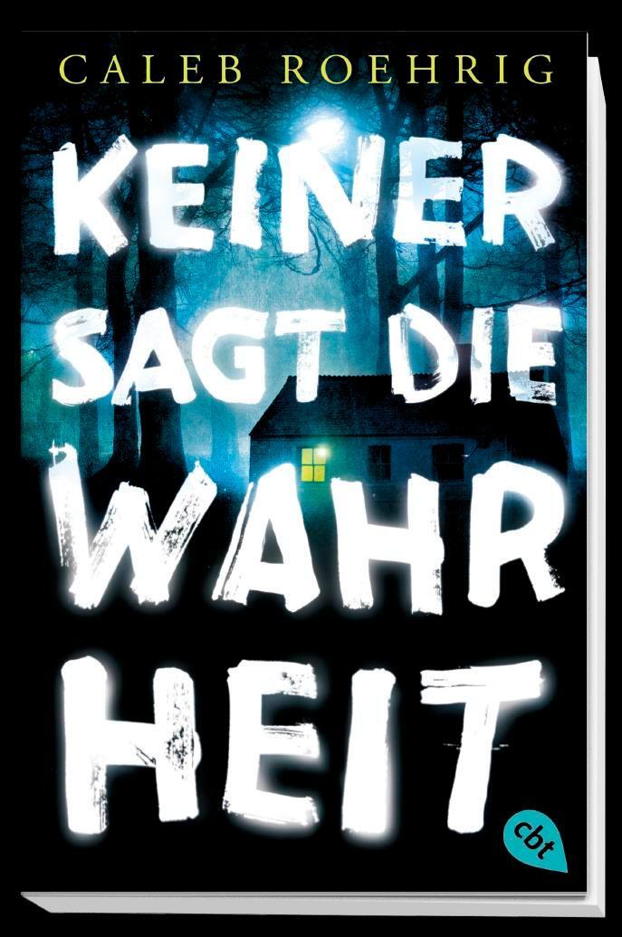 Bild: 9783570312711 | Keiner sagt die Wahrheit | Caleb Roehrig | Taschenbuch | 416 S. | 2019