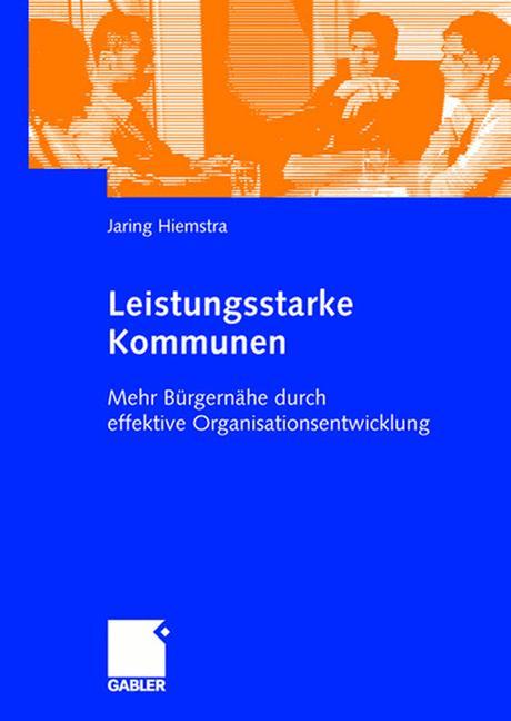 Cover: 9783834911520 | Leistungsstarke Kommunen | Jaring Hiemstra | Buch | viii | Deutsch