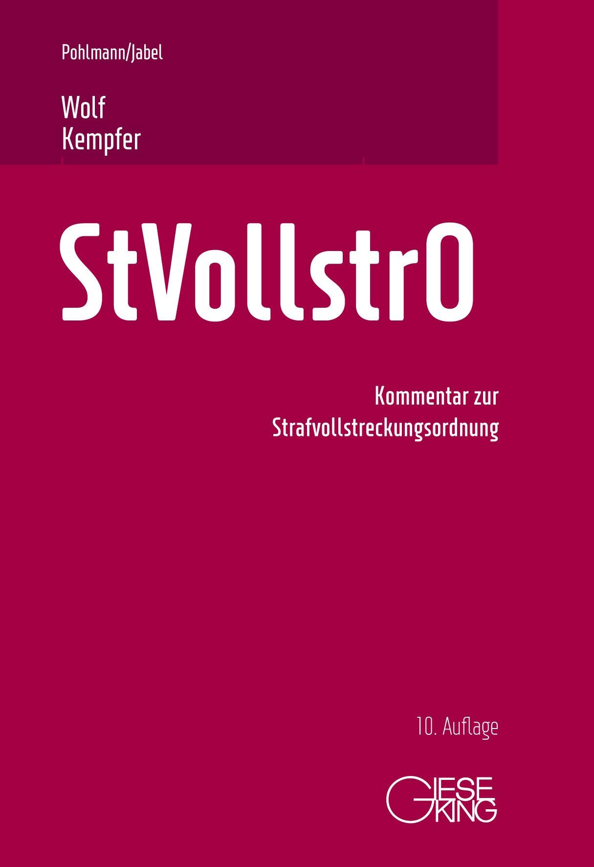 Cover: 9783769413007 | Strafvollstreckungsordnung | Hans Pohlmann (u. a.) | Buch | XLII