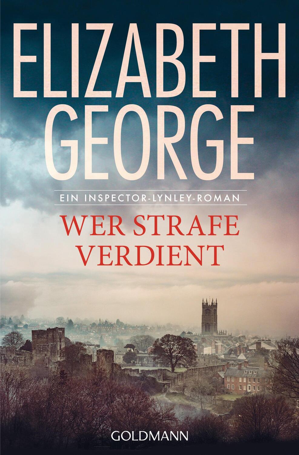 Cover: 9783442490028 | Wer Strafe verdient | Roman | Elizabeth George | Taschenbuch | 864 S.