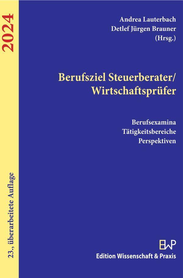 Cover: 9783896737885 | Berufsziel Steuerberater/Wirtschaftsprüfer 2024. | Brauner (u. a.)