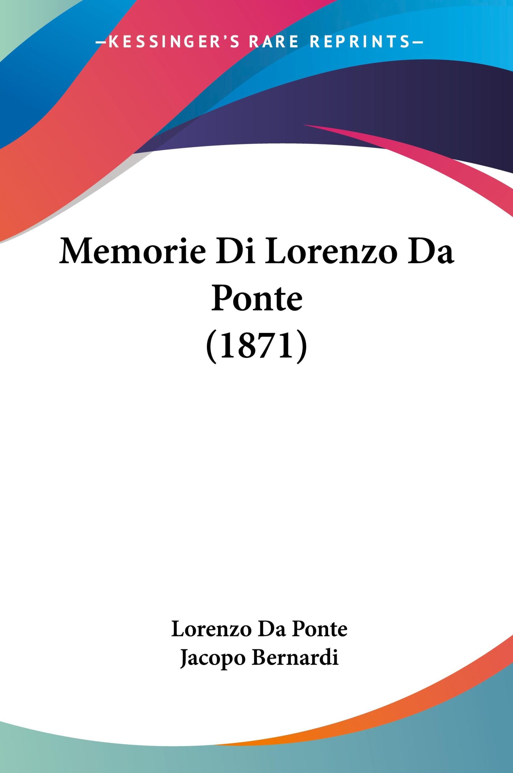 Cover: 9781160193061 | Memorie Di Lorenzo Da Ponte (1871) | Lorenzo Da Ponte (u. a.) | Buch