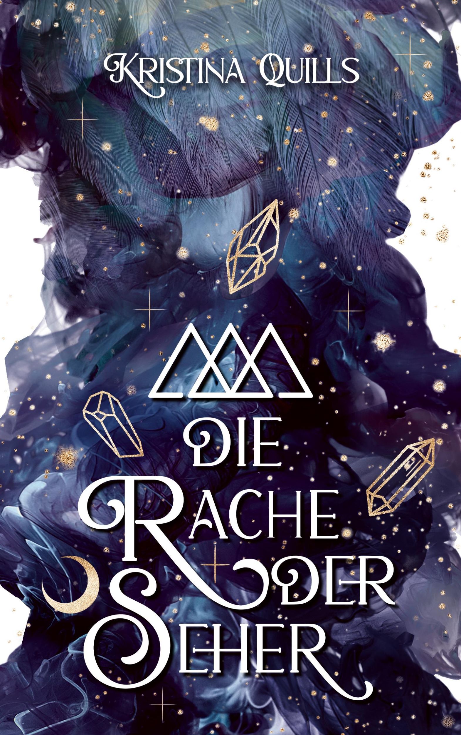 Cover: 9783988670380 | Die Rache der Seher | Seher Saga 3 | Kristina Quills | Taschenbuch