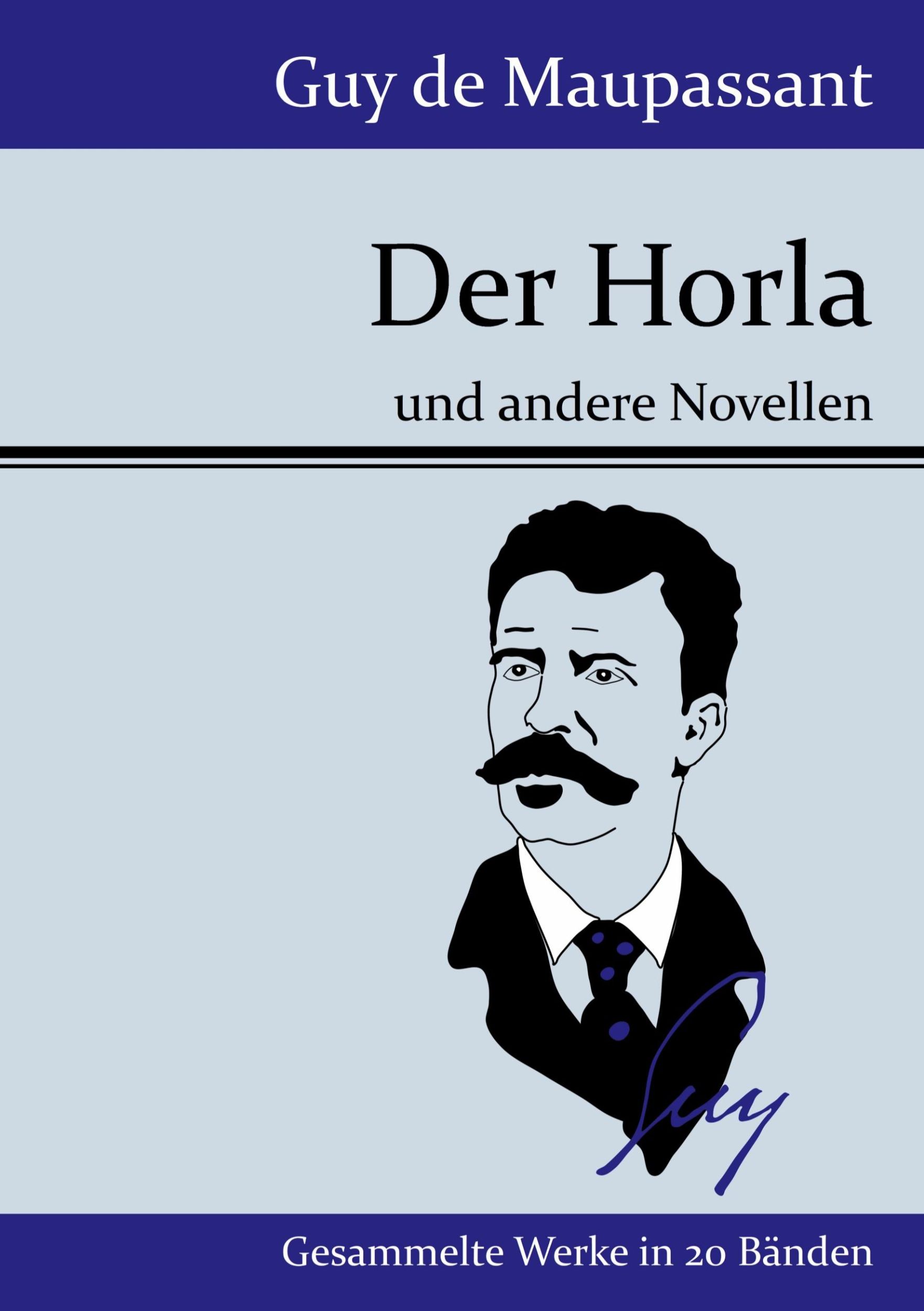 Cover: 9783843076135 | Der Horla | und andere Novellen | Guy de Maupassant | Taschenbuch