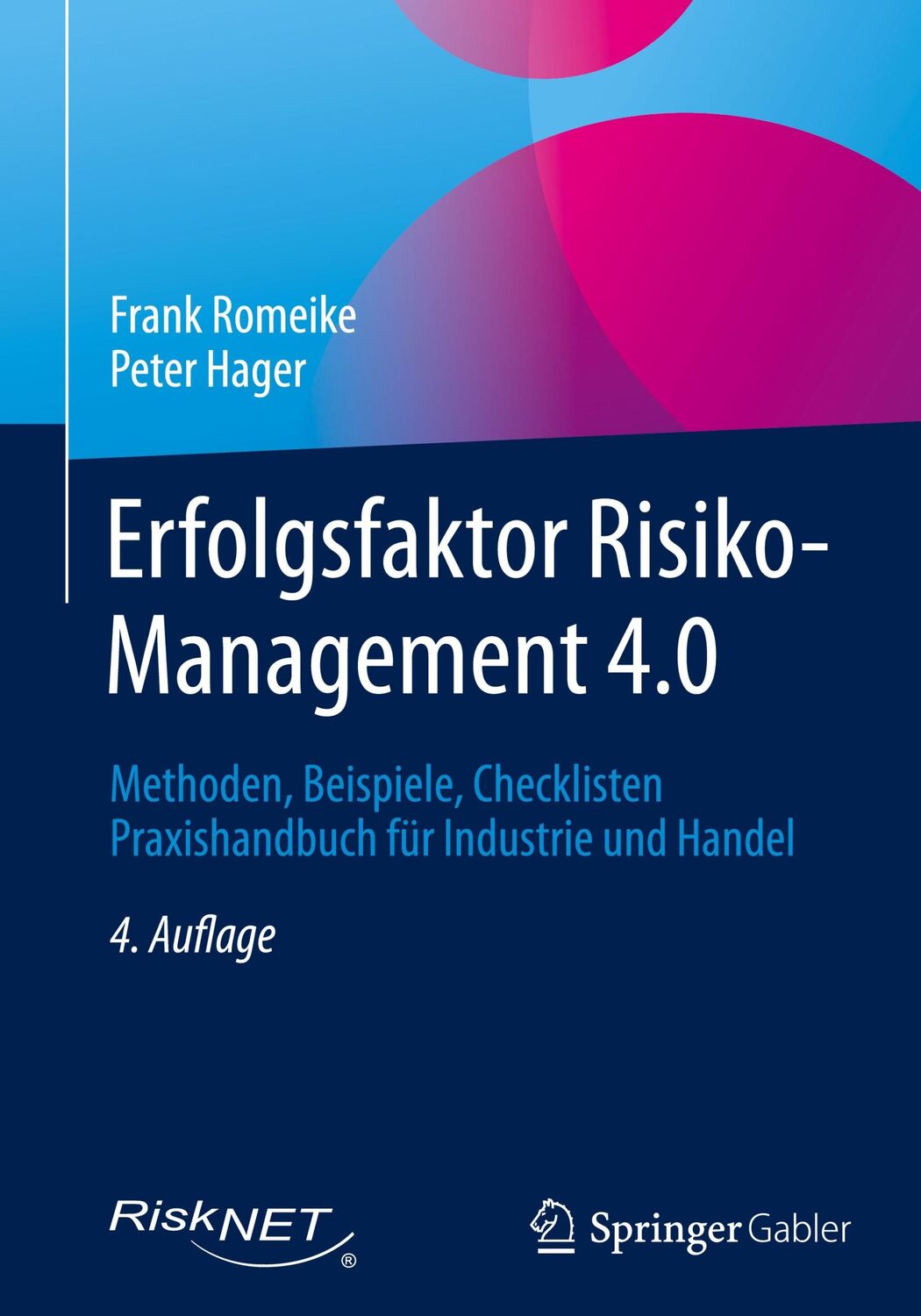 Cover: 9783658294458 | Erfolgsfaktor Risiko-Management 4.0 | Peter Hager (u. a.) | Buch