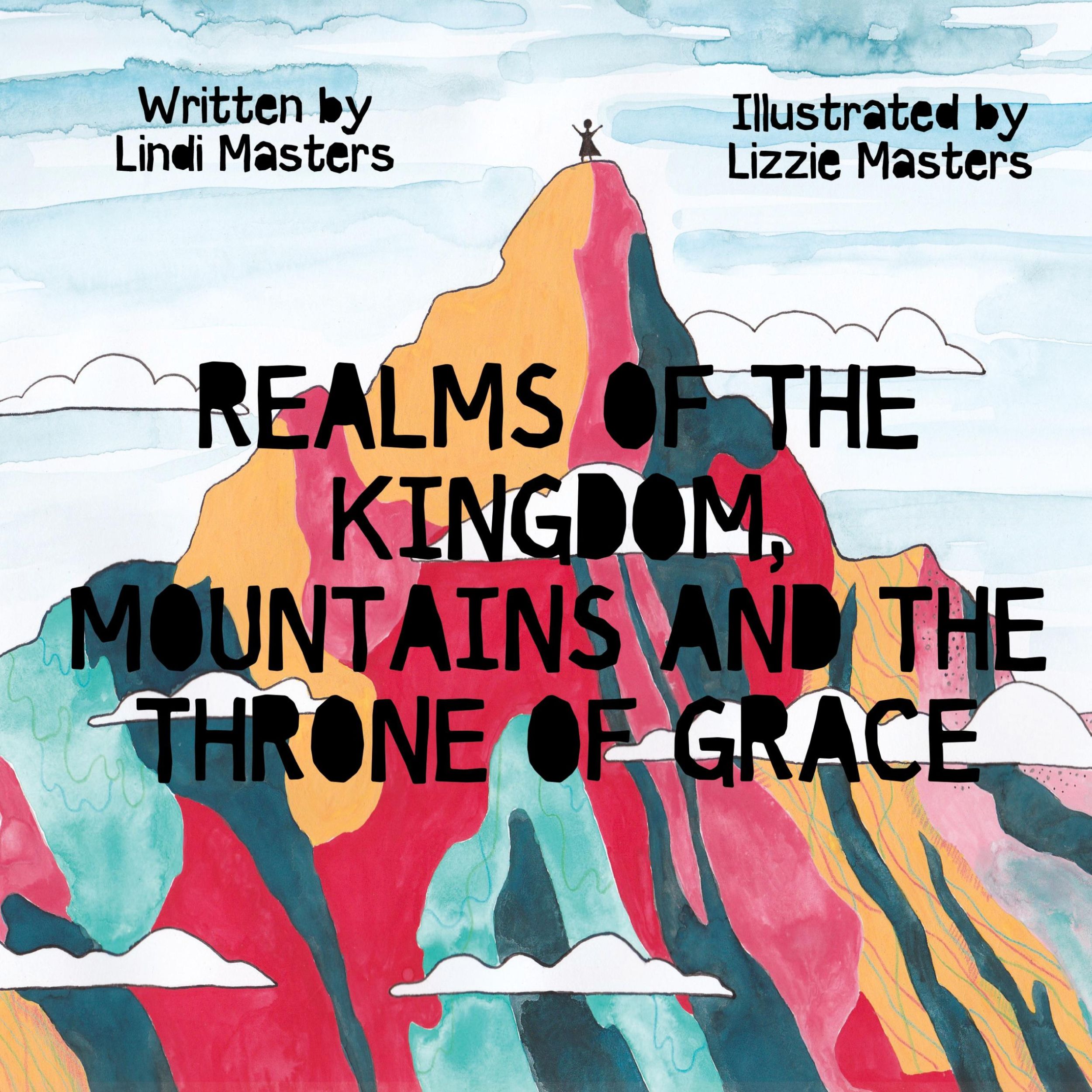 Cover: 9780639984100 | Realms of the Kingdom, mountains and the throne of grace | Masters