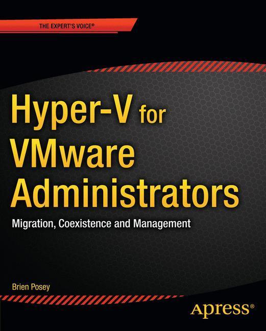 Bild: 9781484203804 | Hyper-V for VMware Administrators | Brien Posey | Taschenbuch | xx