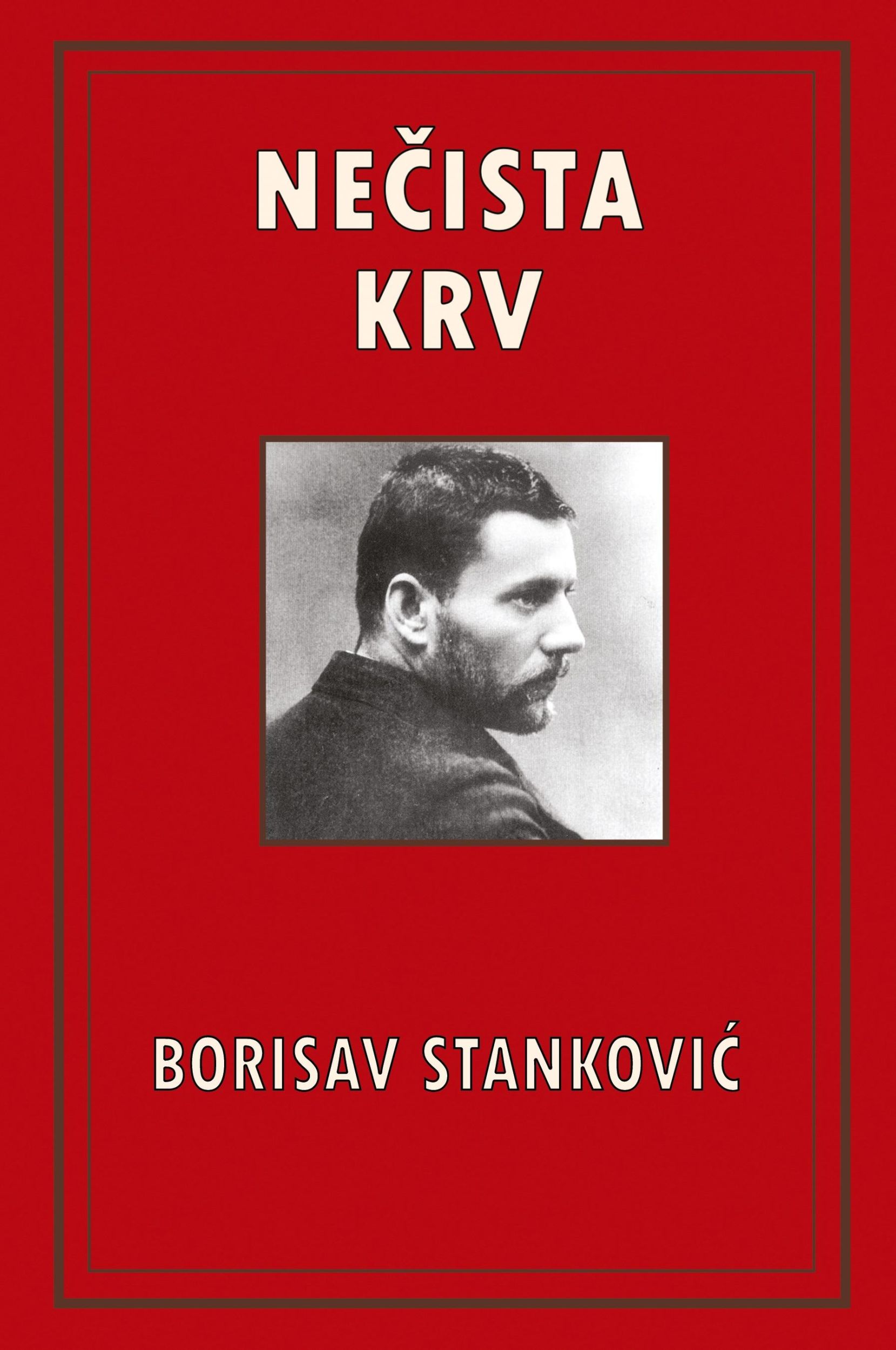 Cover: 9781777485115 | NE¿ISTA KRV | Borisav Stankovi¿ | Taschenbuch | ? | 2020 | MeraLeap