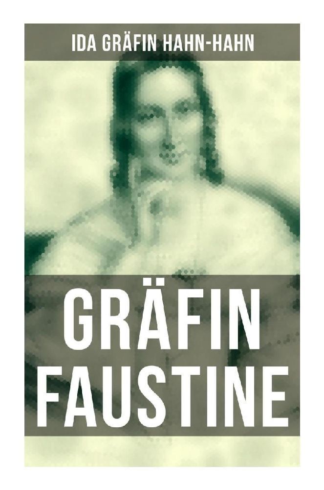 Cover: 9788027261383 | Gräfin Faustine | Die Geschichte einer emanzipierten Gräfin | Buch