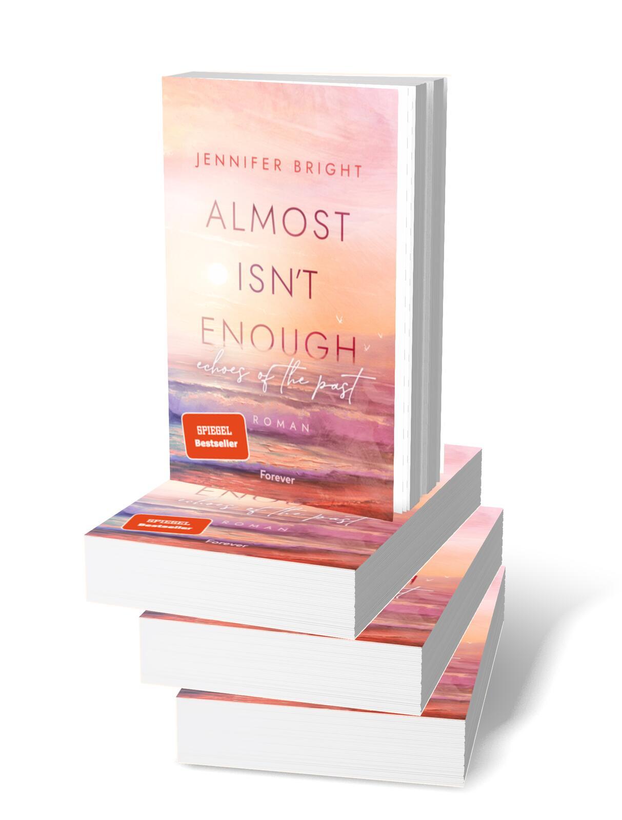 Bild: 9783958187566 | Almost isn't enough. Echoes of the Past | Jennifer Bright | Buch