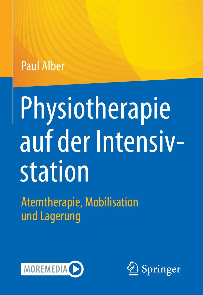 Cover: 9783662650783 | Physiotherapie auf der Intensivstation | Paul Alber | Taschenbuch | X