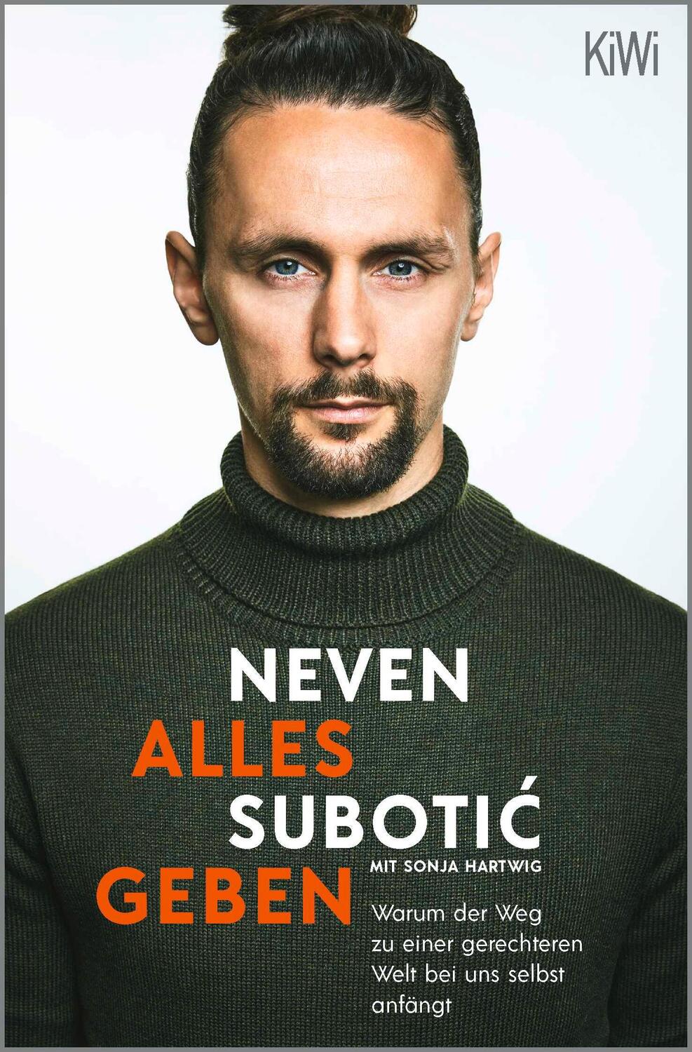 Cover: 9783462005233 | Alles geben | Neven Subotic (u. a.) | Taschenbuch | 272 S. | Deutsch