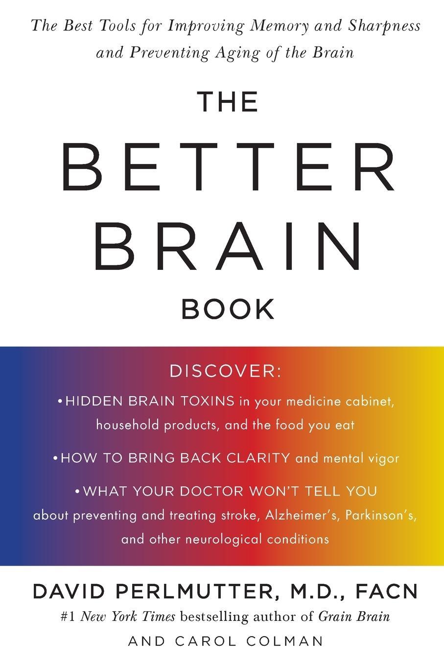 Cover: 9781594480935 | The Better Brain Book | David Perlmutter (u. a.) | Taschenbuch | 2005