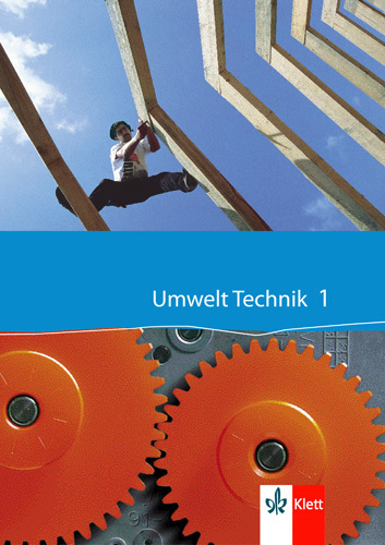 Cover: 9783127577204 | Umwelt Technik 1 | Schulbuch Klasse 7/8 | Buch | 259 S. | Deutsch