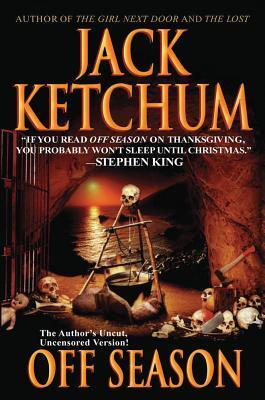 Cover: 9781477840528 | Off Season | Jack Ketchum | Taschenbuch | Kartoniert / Broschiert