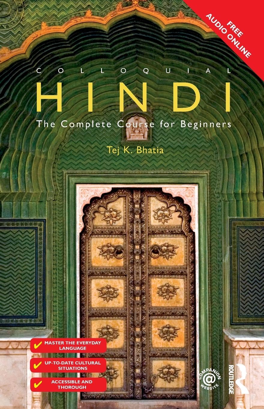 Cover: 9781138949720 | Colloquial Hindi | The Complete Course for Beginners | Tej K Bhatia