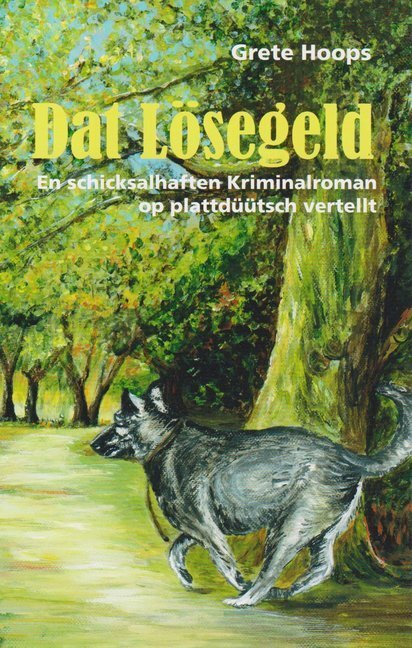 Cover: 9783730815984 | Dat Lösegeld | Grete Hoops | Taschenbuch | 70 S. | Deutsch | 2019