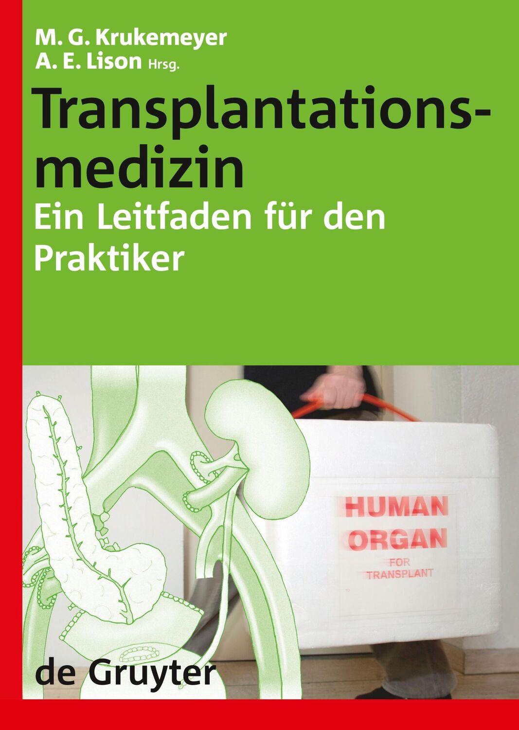 Cover: 9783110189278 | Transplantationsmedizin | Ein Leitfaden für den Praktiker | Buch