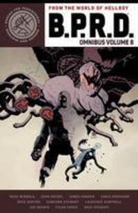 Cover: 9781506729565 | B.P.R.D. Omnibus Volume 8 | Mike Mignola (u. a.) | Taschenbuch | 2023