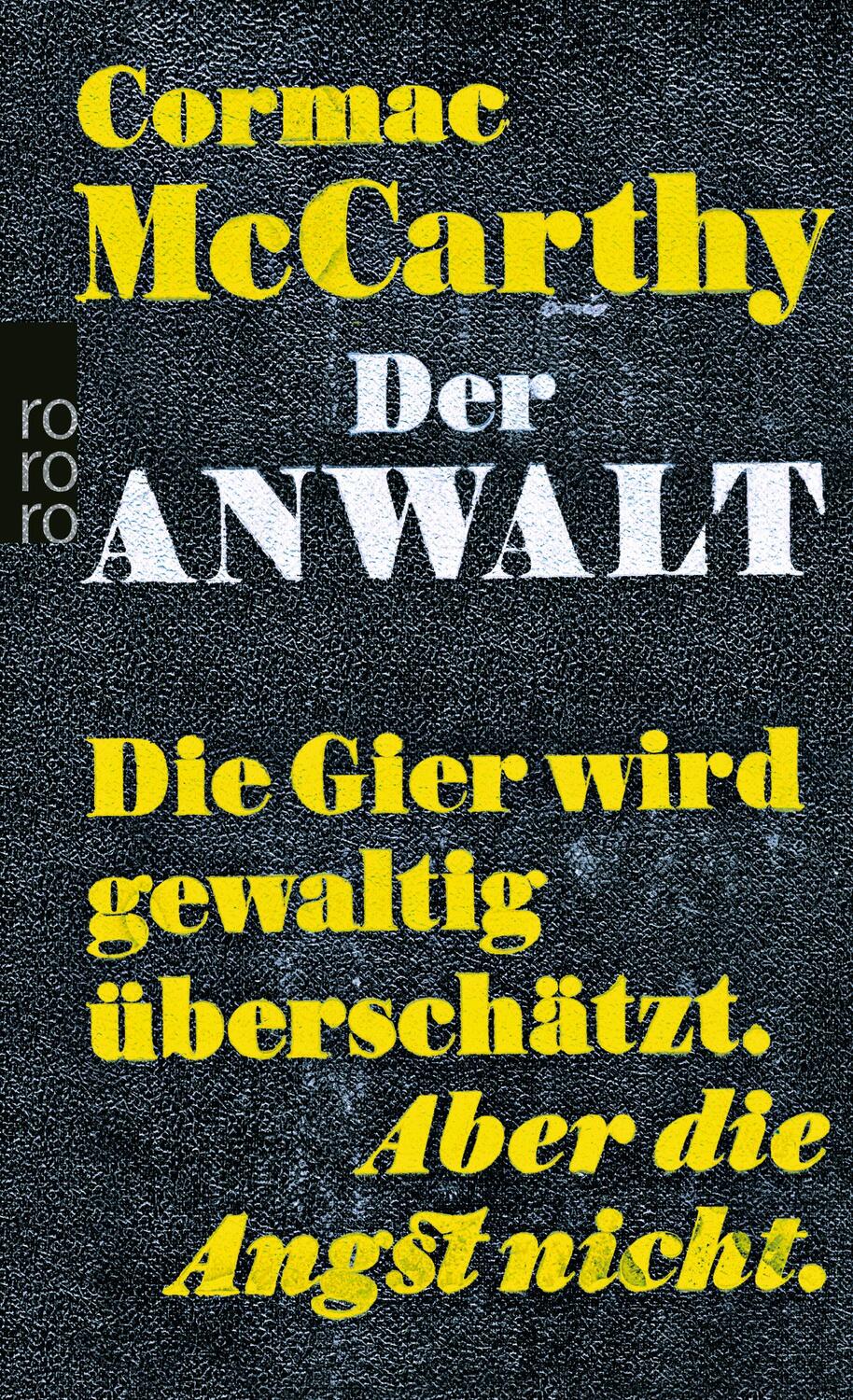 Cover: 9783499267246 | Der Anwalt | The Counselor - Ein Drehbuch | Cormac McCarthy | Buch