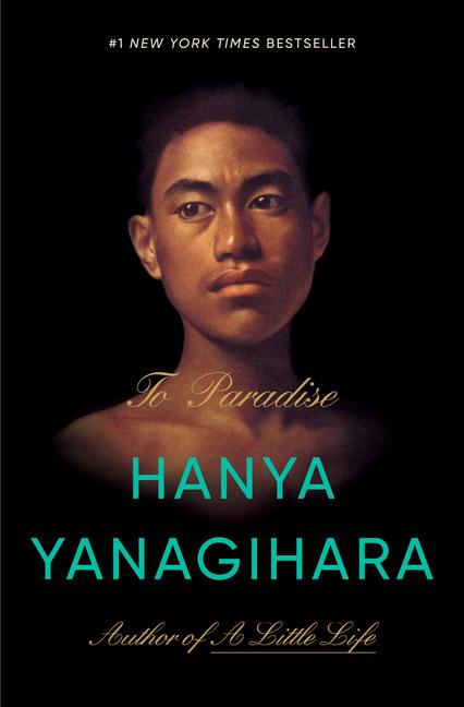 Cover: 9780385547932 | To Paradise | A Novel | Hanya Yanagihara | Buch | Englisch