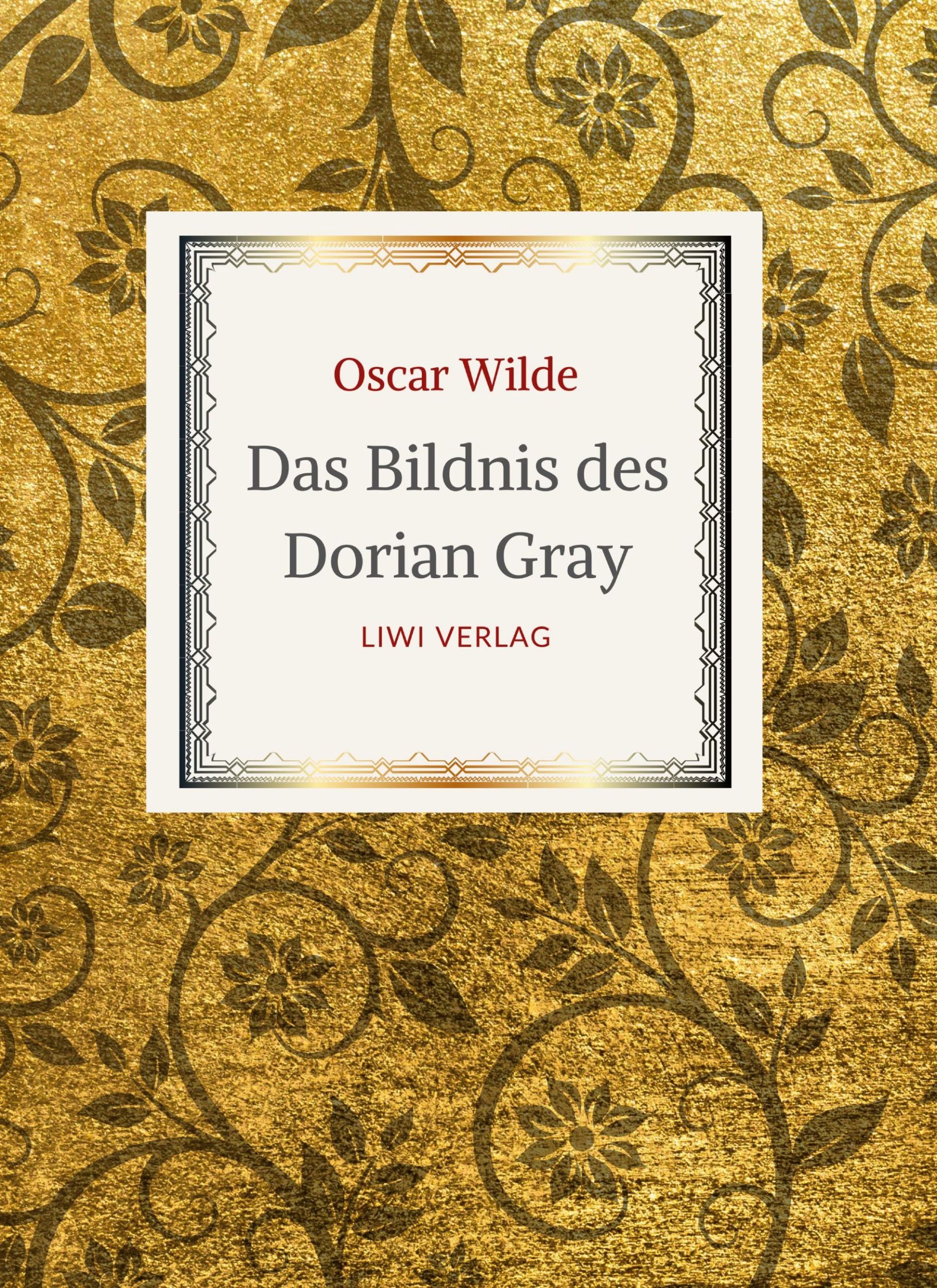 Cover: 9783965428805 | Oscar Wilde: Das Bildnis des Dorian Gray. Vollständige Neuausgabe...