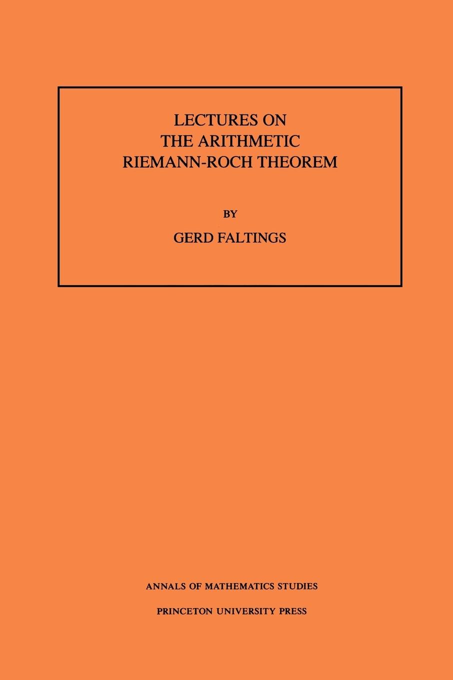 Cover: 9780691025445 | Lectures on the Arithmetic Riemann-Roch Theorem | Gerd Faltings | Buch