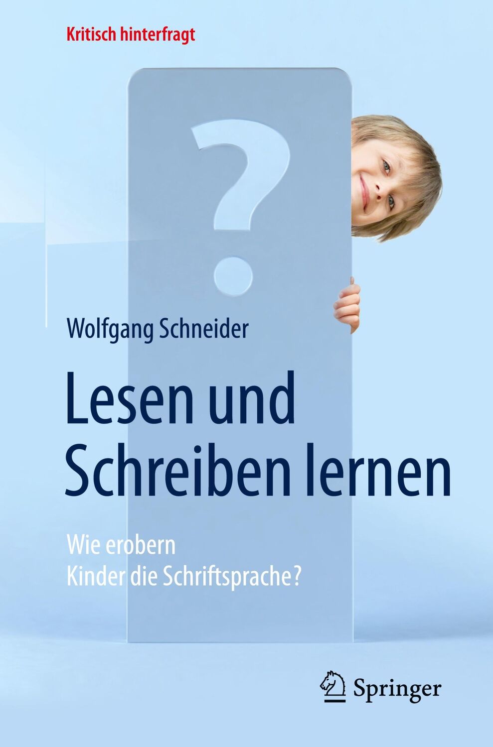 Cover: 9783662503188 | Lesen und Schreiben lernen | Wie erobern Kinder die Schriftsprache?