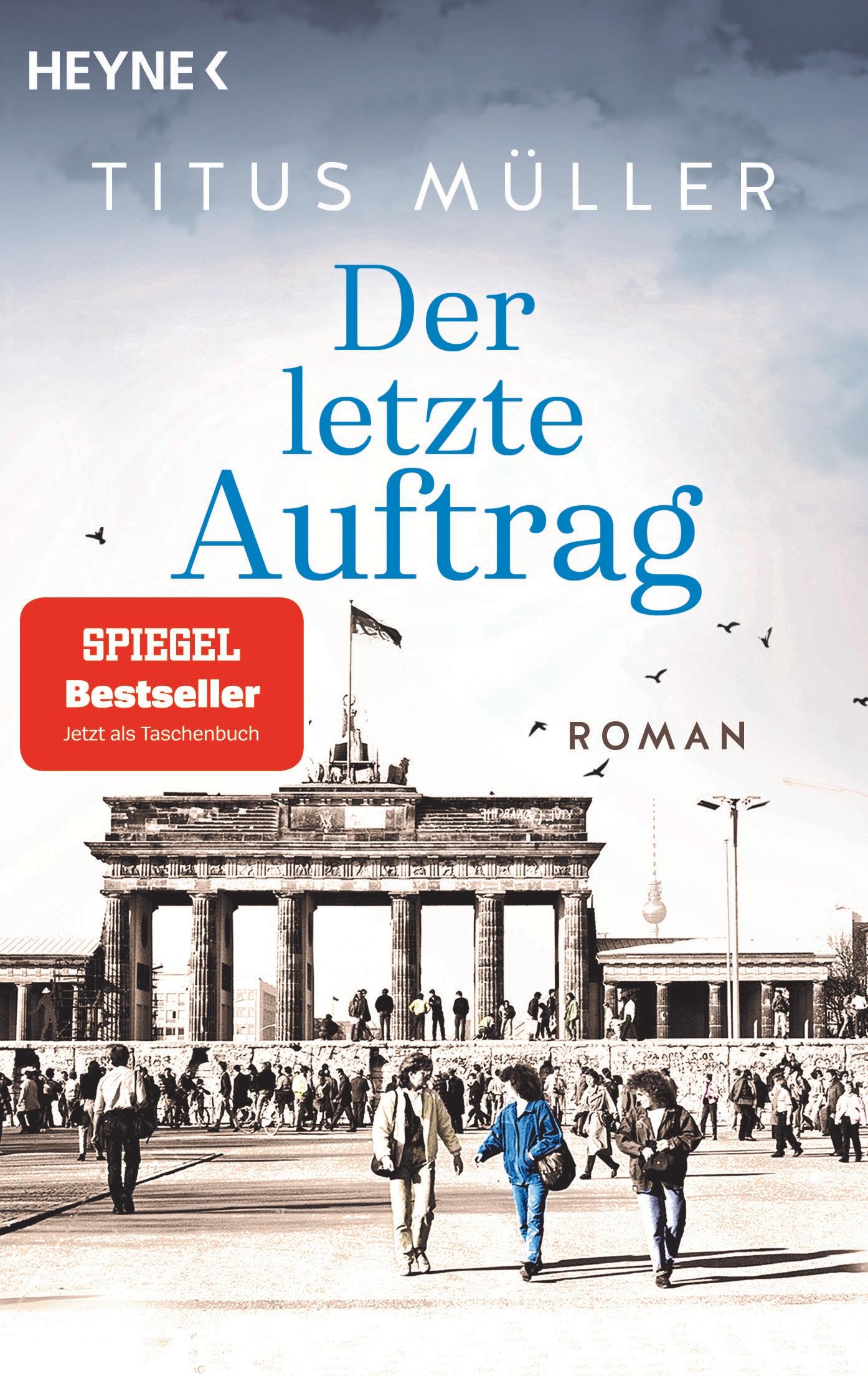 Cover: 9783453442115 | Der letzte Auftrag | Roman | Titus Müller | Taschenbuch | 400 S.