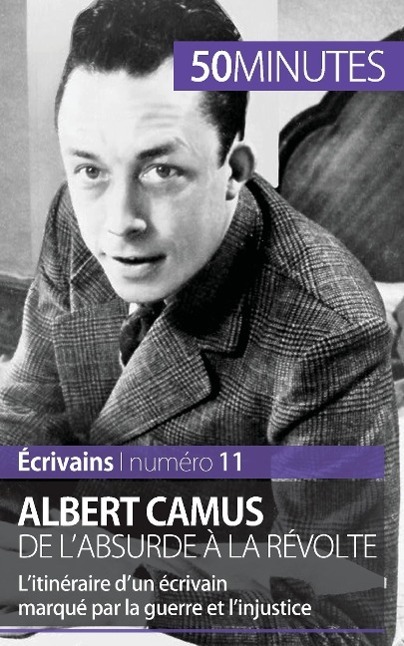 Cover: 9782806262950 | Albert Camus, de l'absurde à la révolte | Eve Tiberghien (u. a.)