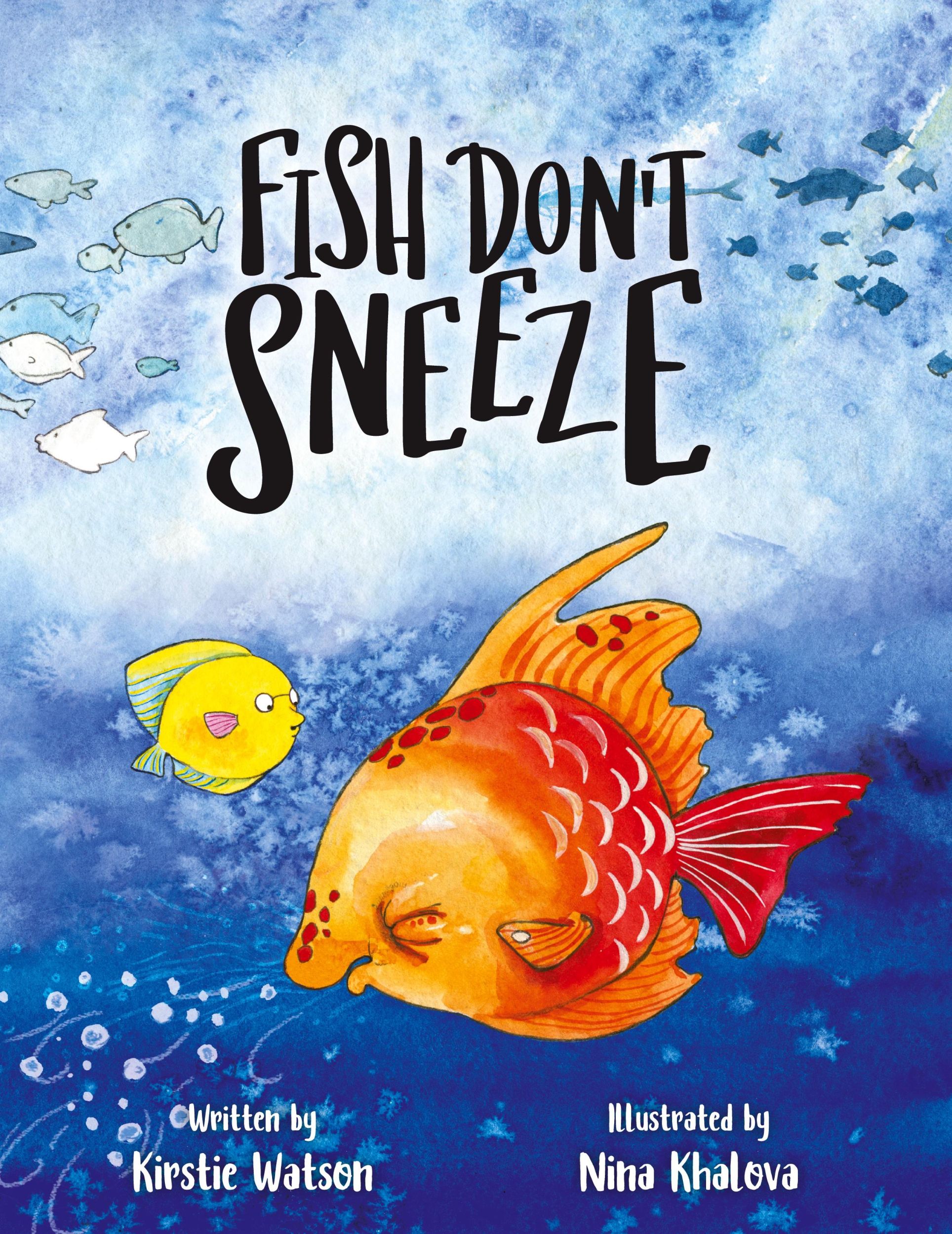 Cover: 9781914937019 | Fish Don't Sneeze | Kirstie Watson | Buch | Englisch | 2021