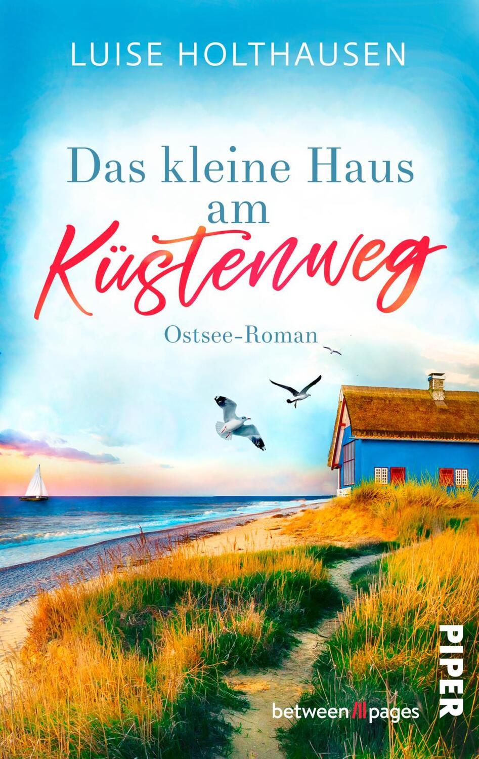 Cover: 9783492507912 | Das kleine Haus am Küstenweg | Luise Holthausen | Taschenbuch | 256 S.