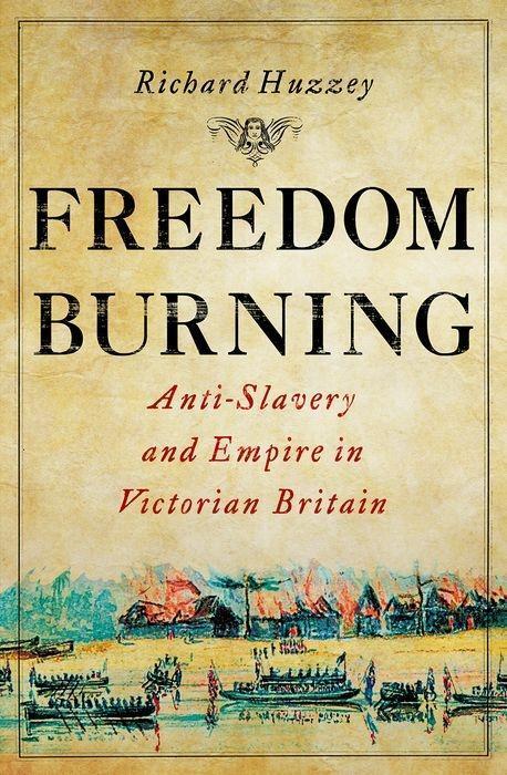 Cover: 9780801451089 | FREEDOM BURNING | Anti-Slavery and Empire in Victorian Britain | Buch