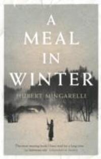 Cover: 9781846275364 | A Meal in Winter | Hubert Mingarelli | Taschenbuch | Englisch | 2014