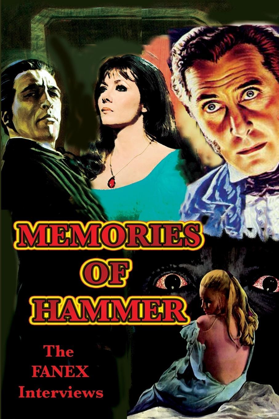 Cover: 9781887664615 | Memories of Hammer | The Fanex Interviews | Gary Svehla | Taschenbuch