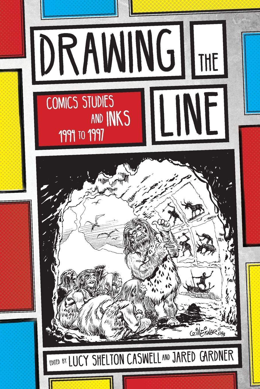 Cover: 9780814254004 | Drawing the Line | Comics Studies and INKS, 1994-1997 | Caswell | Buch